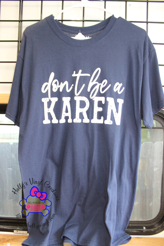 Don't Be A Karen