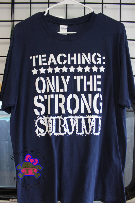 Teaching Only the Strong Survive